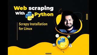 Scrapy Installation for Linux