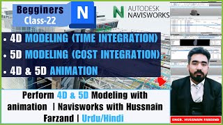 Perform 4D \u0026 5D Modeling Simulation in Navisworks with Hussnain Farzand |  UrduHindi | Class-22