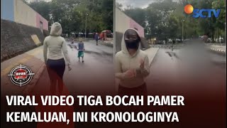 Geger Video Asusila Bocah Pamer Kemaluan, Ternyata Tak Sengaja Direkam | Buser