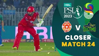 Closer | Islamabad United vs Multan Sultans | Match 24 | HBL PSL 8 | MI2T