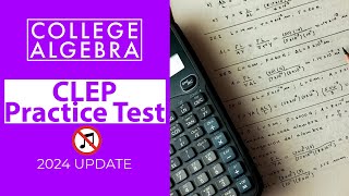 CLEP College Algebra Review [2024 UPDATE] (no music)