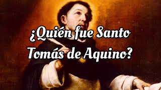 ¿Quién fue Santo Tomás de Aquino?