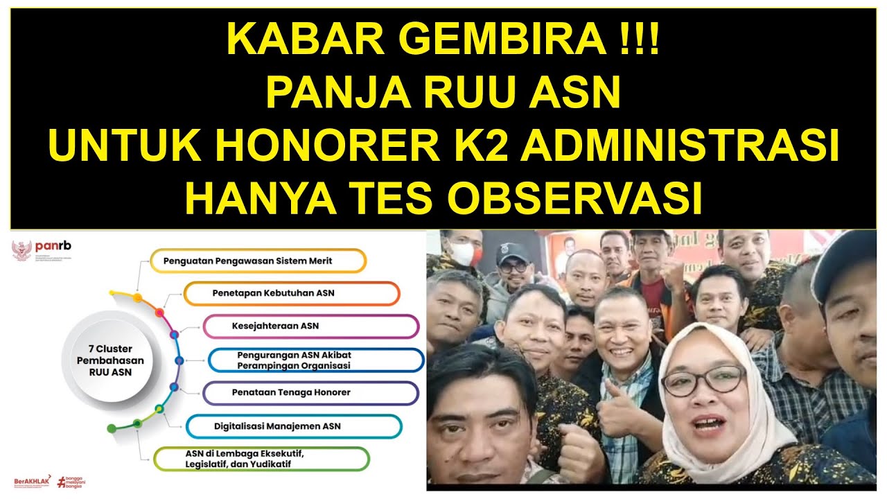 KABAR GEMBIRA DARI PANJA RUU ASN !!! HONORER K2 TENAGA ADMINISTRASI ...