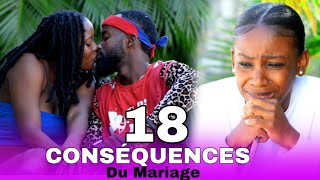 CONSÉQUENCES DU MARIAGE ÉPISODE 18/  PHINA |WALY| MIYOO| ZOUTI| SHELO| DIEUNA| VILBREN| NAYOO |ZOGA