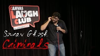 Criminals | Stand Up Comedy by Sourav Ghosh