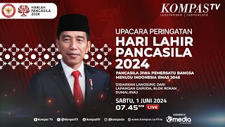 LIVE - Presiden Jokowi Pimpin Upacara Peringatan Hari Lahir Pancasila 2024