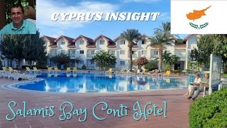 Salamis Bay Conti Hotel, Famagusta Cyorus - A Tour Around.