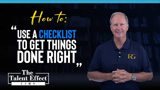 How to Use A Checklist to Get Things Done Right