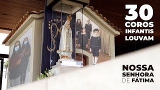 30 Coros infantis louvam Nossa Senhora de Fátima