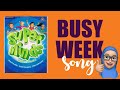 Superminds Busy Week Song