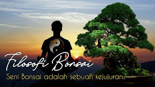 FILOSOFI BONSAI \