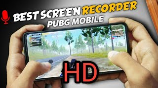 Best Screen Recorder For PUBG MOBILE No Lag | Record PUBG Gameplay
