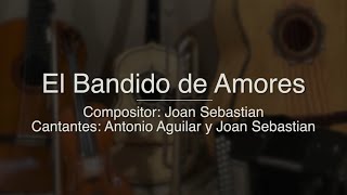 Bandido de Amores - Antonio Aguilar y Joan Sebastian - Puro Mariachi Karaoke
