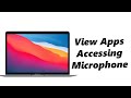 MacOS Ventura: How To See and Manage Applications Accessing Your Mac / MacBook Microphone