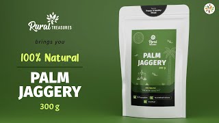 Rural Treasures Palm Jaggery | 300g | 100% Natural