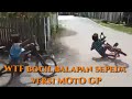 balapan sepeda ala moto GP versi bocil bocil