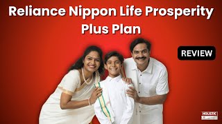 Reliance Nippon Life Prosperity Plus Plan: Good or bad? A Detailed ULIP Review | Holistic Investment