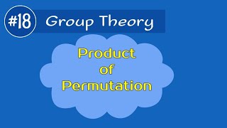 Product of permutation | Group theory | Discrete Mathematics in Hindi