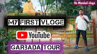 My First Vloge ||Garbada tour ||🔥