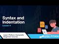Learn Python: Syntax and Indentation