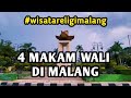 4 Makam Wali Di Kabupaten Malang