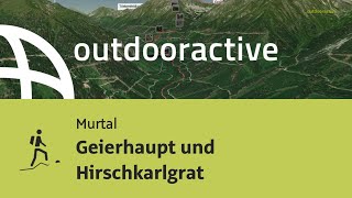 Bergtour im Murtal: Geierhaupt und Hirschkarlgrat