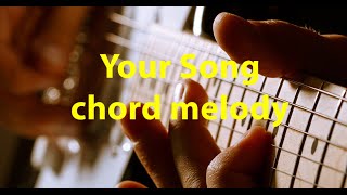 Your Song fingerstyle melody in C