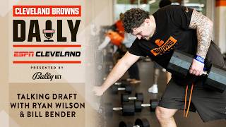 Talking Draft with Ryan Wilson and Bill Bender | Cleveland Browns Daily - 04.14.26