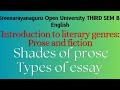 SNGOU ||  Third Sem ||  Introduction to literary genres -Prose and Fiction.