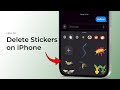 How to Delete or Remove Stickers on iPhone?