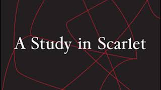 A Study In Scarlet (Version 4) by Sir Arthur Conan DOYLE read by Bob Neufeld | Full Audio Book