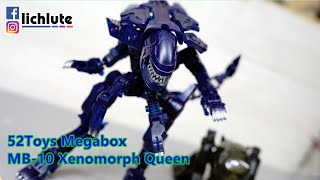 胡服騎射的玩具開箱 52Toys Megabox MB 10 Xenomorph Queen  異形女王 萬能匣MB10