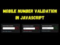 Mobile number validation in JavaScript | phone number validation JavaScript CSS and HTML