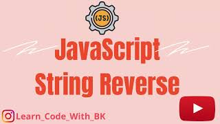 Tamil coding || JavaScript string reverse || Tamil JavaScript learning