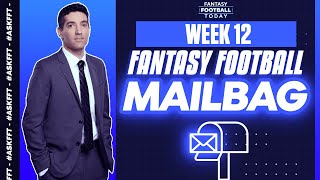 Week 12 MAILBAG! Expert Q&A, Start/Sit Tips & Latest Updates! | 2024 Fantasy Football Advice