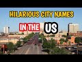 The 20 Funniest City Names In America, Part 1