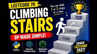 Crack LeetCode 70 Fast! Climbing Stairs Explained Visually