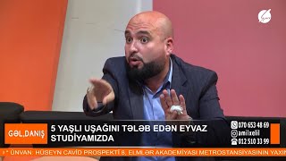 Uşağın qan analizini tələb edirəm! - Gəl, Danış