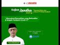 Memaknai Ramadhan yang Berkualitas di tengah Pandemi Covid-19