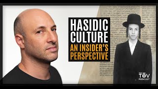 Hasidic Culture: An Insiders Perspective | Part 1 of 3