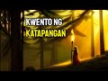 Kwento ng Katapangan - Kuwentong may aral tungkol sa buhay