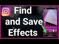 How To Find & Save Effects On Instagram