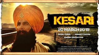 Kesari Trailer 2018 |Akshay Kumar Battle Of Saragarhi | Indian War Drama Movie |Fanmade