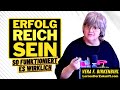 ErfolgReich Sein - Das Geheimnis des Erfolgs - Vera F. Birkenbihl | Erfolgspsychologie