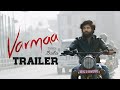 Varmaa Official Trailer | Dhruv Vikram | Director Bala | Megha | Watch Varmaa Movie on @thefilmysense