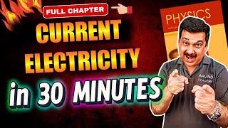 Master Current Electricity in 30 Minutes! | Class 12 Physics Boards 2025 🚀 Arvind Academy