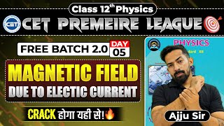 Day-5| Magnetic Field || MHT-CET |Pyqs +expected Mcqs + Concepts | Physics @Ajjusirphysics#mhtcet