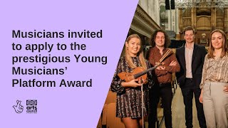 Musicians invited to apply to the prestigious Young Musicians’ Platform Award