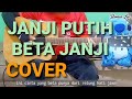 Akustik Cover JANJI PUTIH (Beta Janji Beta Jaga) Lirik | Lagu Timur Yang Sedang Viral