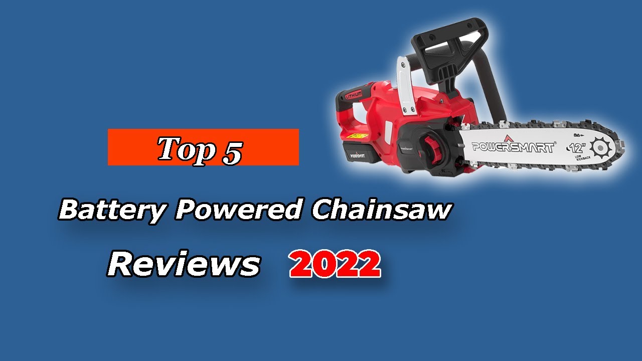 The Best Battery Powered Chainsaw (Top 5 Choices In 2024) - YouTube